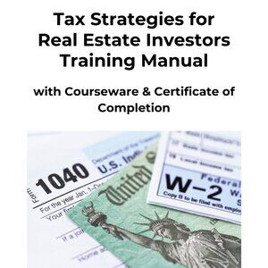 Tax Strategies for Real Estate Investors Training Manual Paperback